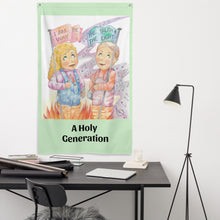 Load image into Gallery viewer, A Holy Generation Flag
