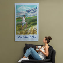 Load image into Gallery viewer, Run to the Father Flag
