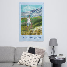 Load image into Gallery viewer, Run to the Father Flag