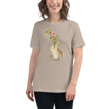 Load image into Gallery viewer, Trust Women's Relaxed T-Shirt