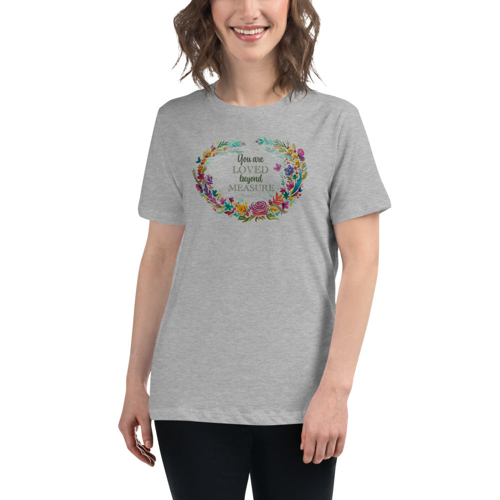 You are Loved Women's Relaxed T-Shirt