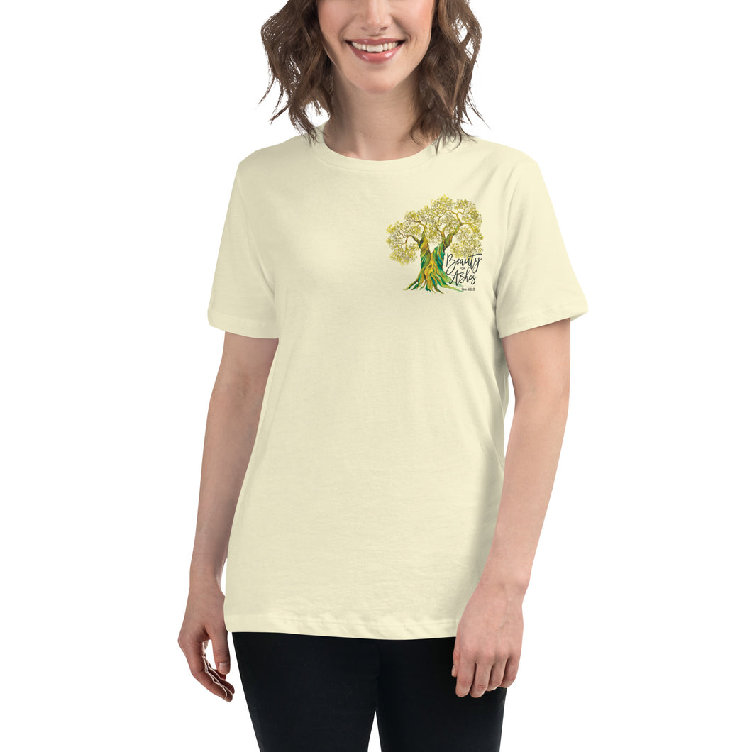 Beauty for Ashes Women's Relaxed T-Shirt
