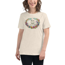 Load image into Gallery viewer, You are Loved Women&#39;s Relaxed T-Shirt
