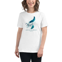 Load image into Gallery viewer, Hope Women&#39;s Relaxed T-Shirt
